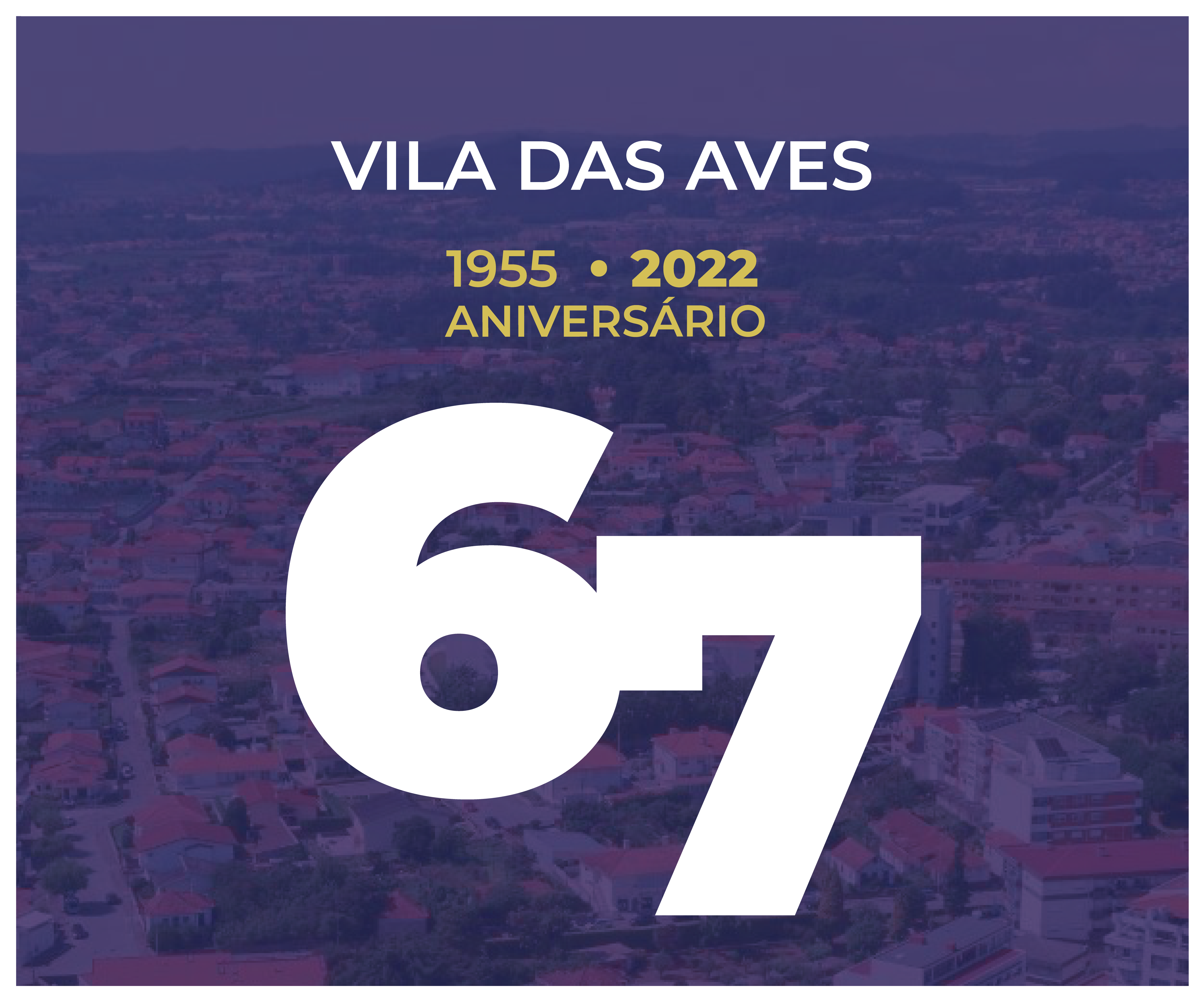 Vila das Aves divulga programa do 67º aniversário